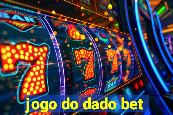 jogo do dado bet